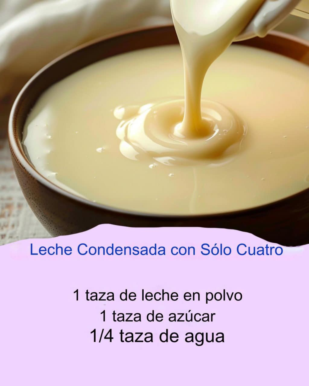 LECHE CONDENSADA CASERA CON SÓLO CUATRO