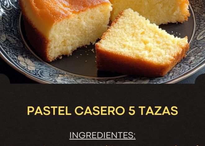 PASTEL CASERO 5 TAZAS