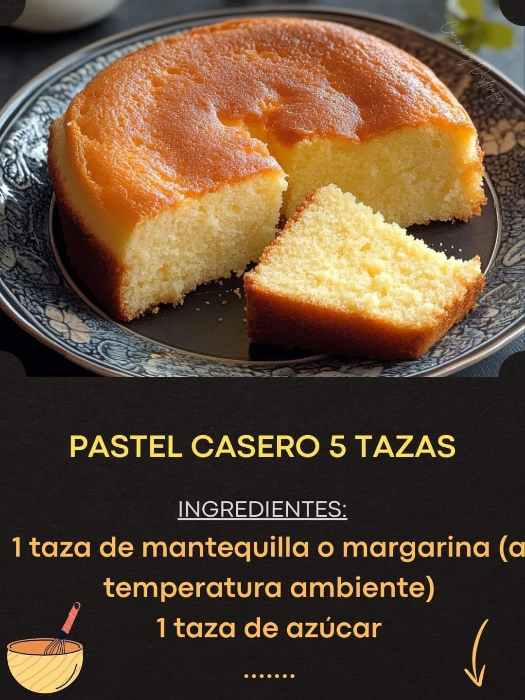 PASTEL CASERO 5 TAZAS