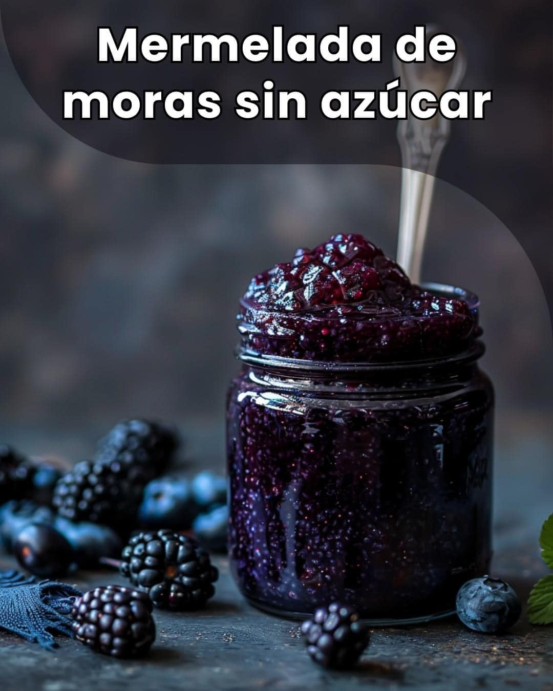 Mermelada de moras sin azúcar