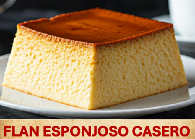 FLAN ESPONJOSO CASERO