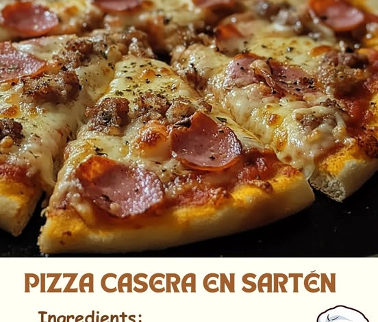 PIZZA CASERA EN SARTÉN